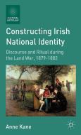 Constructing Irish National Identity di Anne Kane edito da Palgrave Macmillan