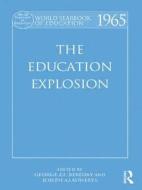 World Yearbook of Education 1965: The Education Explosion edito da Routledge