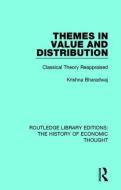 Themes In Value And Distribution di Krishna Bharadwaj edito da Taylor & Francis Ltd