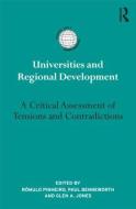Universities and Regional Development di Romulo Pinheiro edito da Routledge