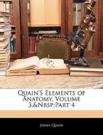 Quain's Elements Of Anatomy, Volume 3,&n di Jones Quain edito da Nabu Press