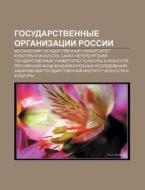 Gosudarstvennye Organizatsii Rossii: Mos di Istochnik Wikipedia edito da Books LLC, Wiki Series