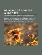 Naissance Fontenay-aux-roses: Dieudonn di Source Wikipedia edito da Books LLC, Wiki Series