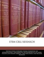 Stem Cell Research edito da Bibliogov