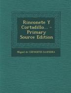 Rinconete y Cortadillo... - Primary Source Edition edito da Nabu Press