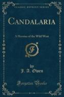 Candalaria di J an Owen edito da Forgotten Books