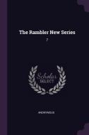 The Rambler New Series: 7 di Anonymous edito da CHIZINE PUBN