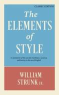 The Elements of Style di William Strunk edito da SIRIUS ENTERTAINMENT