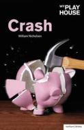 Crash di William Nicholson edito da Bloomsbury Publishing Plc