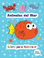 Animales del Mar - Libro para Colorear (Niños 2-4 años) di Alfie Freds edito da Alfie Freds
