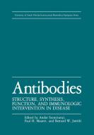 Antibodies di Bernard W. Janicki, Paul H. Maurer, A. Szentivanyi edito da Springer US