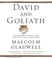 David and Goliath: Underdogs, Misfits, and the Art of Battling Giants di Malcolm Gladwell edito da Blackstone Audiobooks
