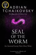 Seal Of The Worm di Adrian Tchaikovsky edito da Pan Macmillan