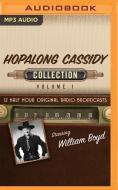 Hopalong Cassidy Collection 1 di BLACK ENTERTAINMENT edito da Brilliance Audio
