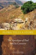 Flora Tells a Story di Michael Kaler edito da Wilfrid Laurier University Press