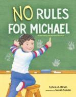 No Rules for Michael di Sylvia Rouss edito da Kar-Ben Copies Ltd