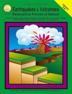 Earthquakes and Volcanoes, Grades 5 - 8: Destructive Forces of Nature di Pat Ward, Barbara Ward edito da Mark Twain Media