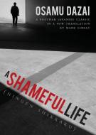 A Shameful Life di Osamu Dazai edito da Stone Bridge Press