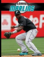 Florida Marlins di Bo Smolka edito da Sportszone