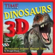TIME for Kids: Dinosaurs 3D di Editors of TIME for Kids Magazine edito da Time Inc Home Entertaiment