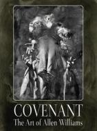 Covenant: The Art Of Allen Williams di Allen Williams edito da Flesk Publications