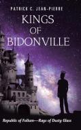 Kings Of Bidonville: Republic Of Folium- di PATRICK JEAN-PIERRE edito da Lightning Source Uk Ltd