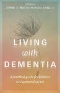 Living with Dementia di Esther Chang edito da ACER Press