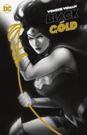 Wonder Woman Black & Gold di Mariko Tamaki, Tillie Walden, Rachel Smythe edito da D C COMICS