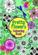 Pretty Flowers Colouring Book di Hannah Davies edito da Michael O'Mara Books Ltd