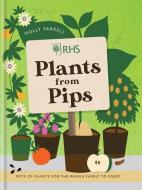 RHS Plants from Pips di Holly Farrell edito da Octopus Publishing Group