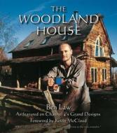 The Woodland House di Ben Law edito da Permanent Publications
