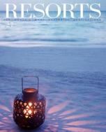 Resorts 27: The World's Most Exclusive Destinations di Ovidio Guaita edito da Palidano Press