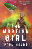 The Martian Girl di Paul Magrs edito da Firefly Press Ltd