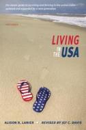 Living in the USA di Alison Lanier, Jef C. C. Davis edito da Intercultural Press