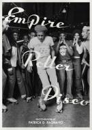 Empire Roller Disco edito da Anthology Editions