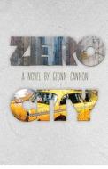 Zero City di Geonn Cannon edito da Supposed Crimes, LLC