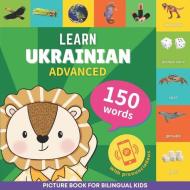 Learn ukrainian - 150 words with pronunciations - Advanced di Gnb edito da Amazon Digital Services LLC - Kdp