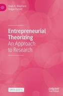 Entrepreneurial Theorizing di Dean A. Shepherd, Holger Patzelt edito da Springer International Publishing AG