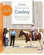 Reiten wie ein Cowboy di Ute Holm edito da Müller Rüschlikon