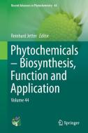 Phytochemicals - Biosynthesis, Function and Application edito da Springer-Verlag GmbH