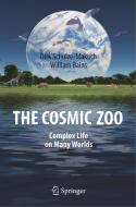 The Cosmic Zoo di Dirk Schulze-Makuch, William Bains edito da Springer-Verlag GmbH