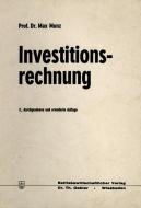 Investitionsrechnung di Max Munz edito da Gabler Verlag