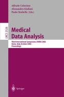 Medical Data Analysis di A. Colosimo, A. Giuliani, P. Sirabella edito da Springer Berlin Heidelberg