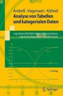 Analyse von Tabellen und kategorialen Daten di Hans-Jürgen Andreß, Jacques A. Hagenaars, Steffen Kühnel edito da Springer-Verlag GmbH
