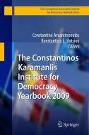 The Constantinos Karamanlis Institute for Democracy Yearbook 2009 edito da Springer Berlin Heidelberg
