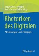 Rhetoriken des Digitalen edito da Springer-Verlag GmbH