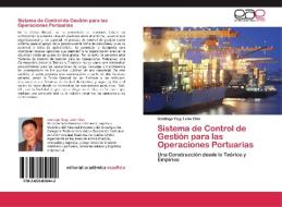 Sistema de Control de Gestión para las Operaciones Portuarias di Santiago Yiugi León Chin edito da EAE