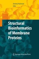 Structural Bioinformatics of Membrane Proteins edito da Springer-Verlag KG