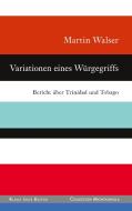 Variationen eines Würgegriffs di Martin Walser edito da Books on Demand