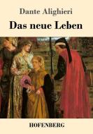 Das neue Leben di Dante Alighieri edito da Hofenberg